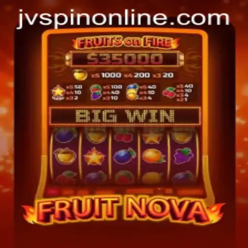 FruitNova: A Refreshing Journey into the World of Online Slots
