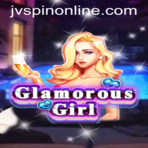 Exploring the Glamorous World of GlamorousGirl: A Deep Dive into the JVSpin Gaming Experience