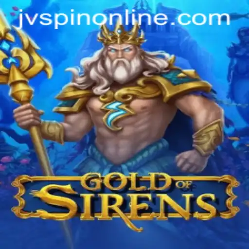 GoldofSirens: Dive Into the Mystical World of JVSpin's Latest Game