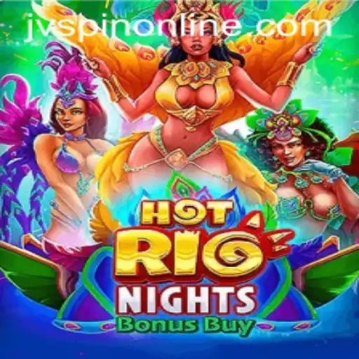 Exploring the Vibrant World of HotRioNightsBonusBuy - A JVSpin Sensation
