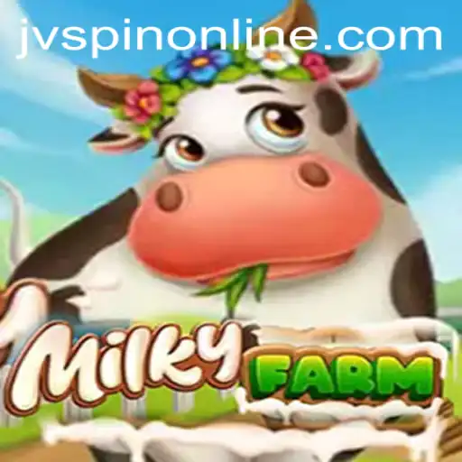 Exploring the Fascinating World of MilkyFarm in JVSpin