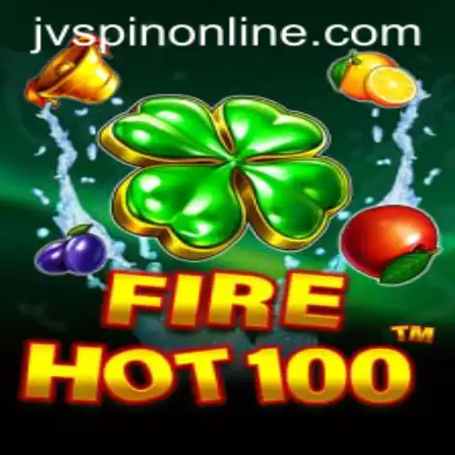 Discover the Thrill of FireHot100: A Game-Changer at JVSpin